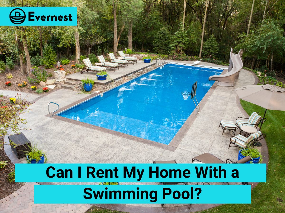 Can I Rent My Home If It Has a Swimming Pool?